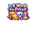 Quest Worthy Loot Sticker - RPG Reward Aesthetic